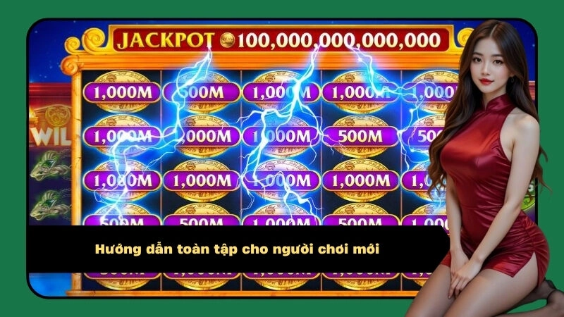 Hướng dẫn toàn tập cho người chơi mới